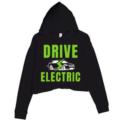 Drive Electric, Drive EVs, EV Life, Funny Electric Vehicle Crop Fleece Hoodie