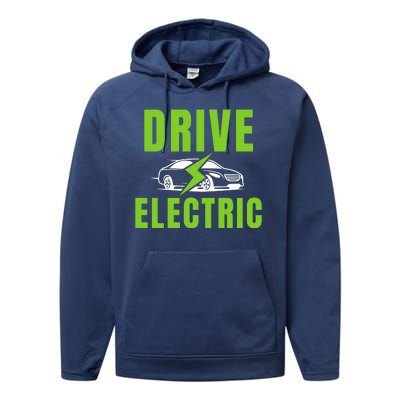 Drive Electric, Drive EVs, EV Life, Funny Electric Vehicle Performance Fleece Hoodie