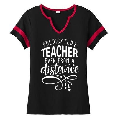 Dedicated Teacher Even From A Distance Ladies Halftime Notch Neck Tee