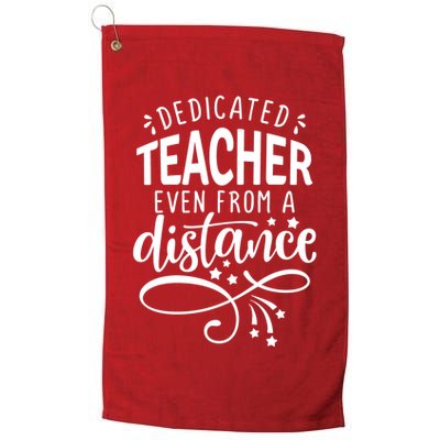 Dedicated Teacher Even From A Distance Golf Towel