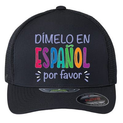 Dimelo En Espanol Bilingual Spanish Teacher Flexfit Unipanel Trucker Cap