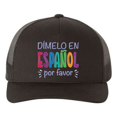 Dimelo En Espanol Bilingual Spanish Teacher Yupoong Adult 5-Panel Trucker Hat