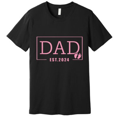 Dad Established Est 2024 Girl Newborn Gifts Daddy Father Premium T-Shirt