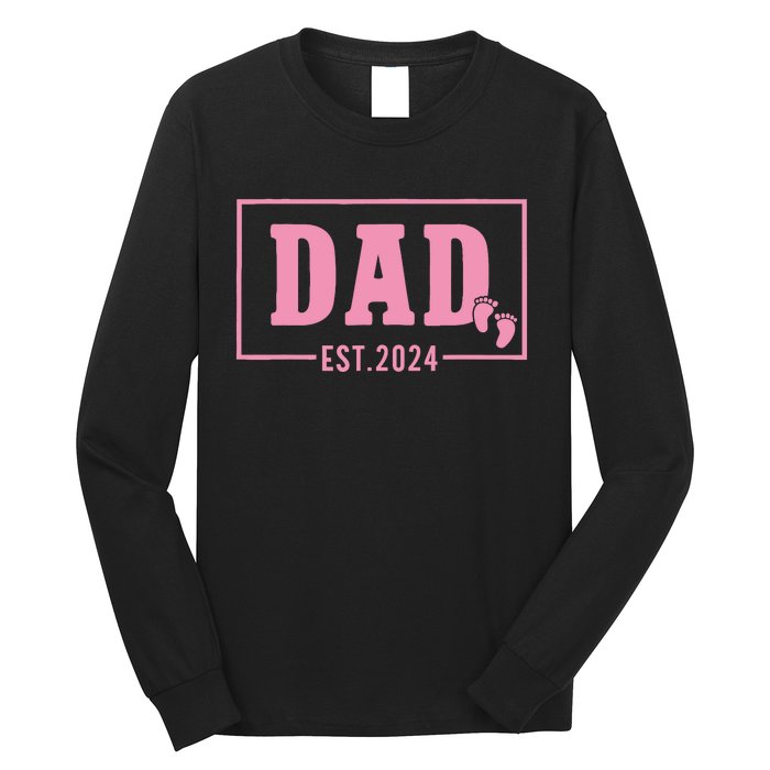 Dad Established Est 2024 Girl Newborn Daddy Father Long Sleeve Shirt