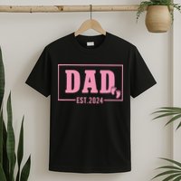 Dad Established Est 2024 Girl Newborn Daddy Father T-Shirt