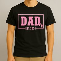 Dad Established Est 2024 Girl Newborn Daddy Father T-Shirt
