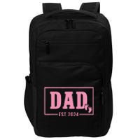 Dad Established Est 2024 Girl Newborn Daddy Father Impact Tech Backpack