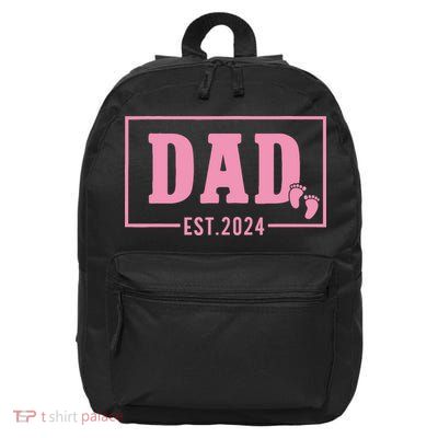 Dad Established Est 2024 Girl Newborn Daddy Father 16 in Basic Backpack