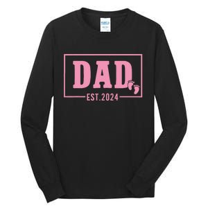 Dad Established Est 2024 Girl Newborn Daddy Father Tall Long Sleeve T-Shirt