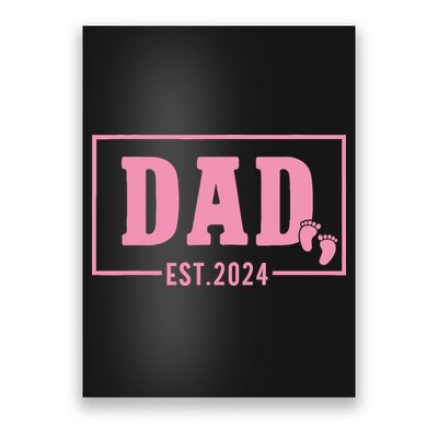 Dad Established Est 2024 Girl Newborn Daddy Father Poster