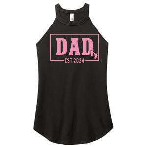 Dad Established Est 2024 Girl Newborn Daddy Father Women's Perfect Tri Rocker Tank