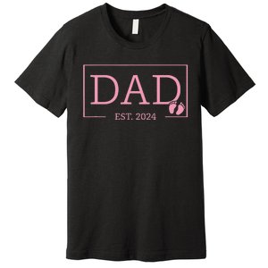 Dad Established Est 2024 Girl Newborn Gifts Daddy Father Premium T-Shirt