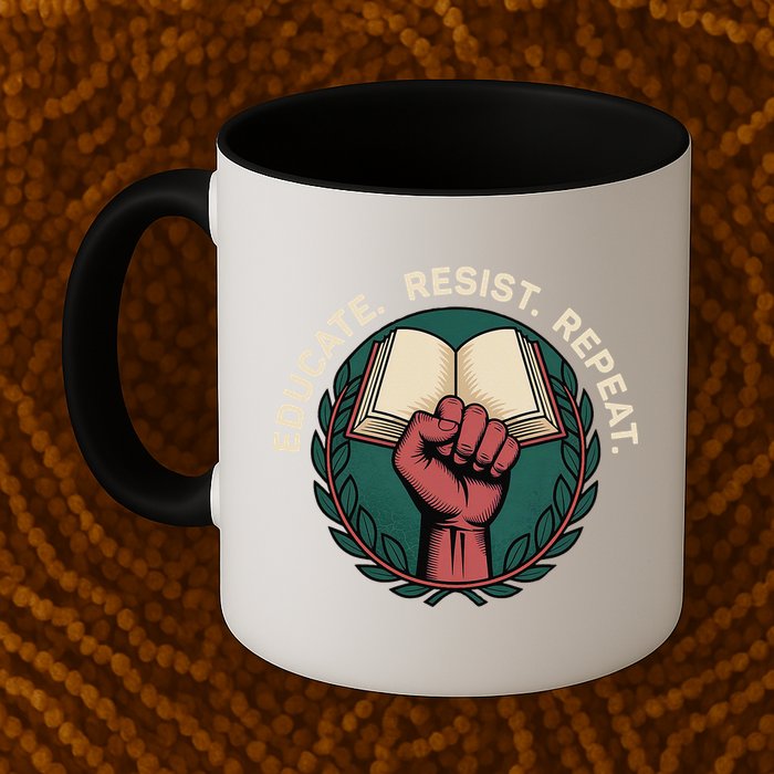 Defend Education Educate Resist Repeat Mug