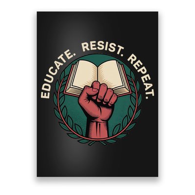 Defend Education Educate Resist Repeat Poster