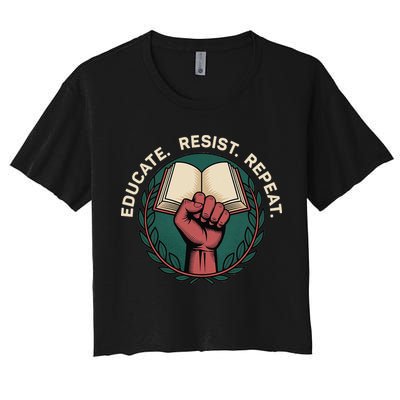 Defend Education Educate Resist Repeat Women's Crop Top Tee