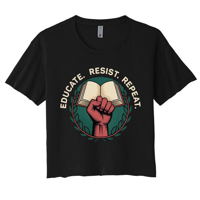 Defend Education Educate Resist Repeat Women's Crop Top Tee
