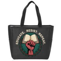 Defend Education Educate Resist Repeat Zip Tote Bag