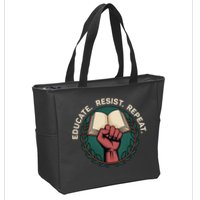 Defend Education Educate Resist Repeat Zip Tote Bag