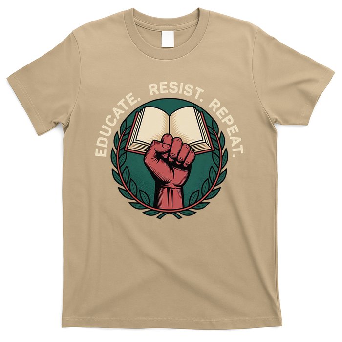 Defend Education Educate Resist Repeat T-Shirt
