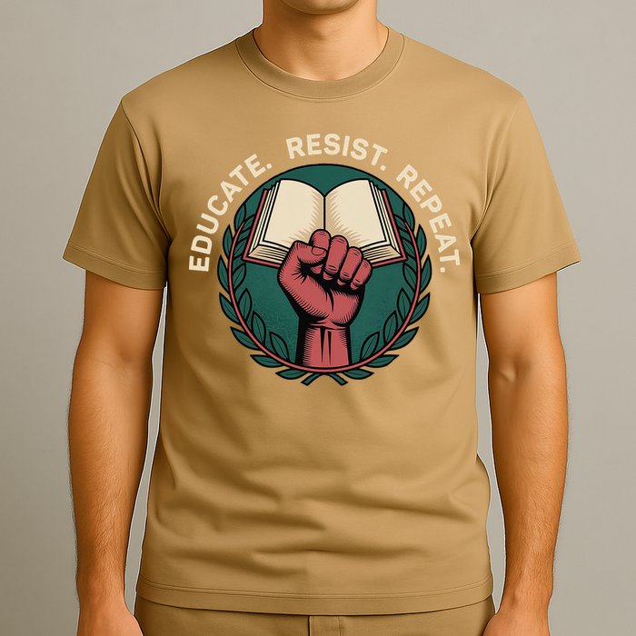 Defend Education Educate Resist Repeat T-Shirt