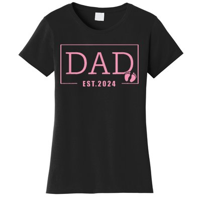 Dad Established Est 2024 Newborn Gifts Daddy Father Women's T-Shirt