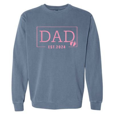 Dad Established Est 2024 Newborn Gifts Daddy Father Garment-Dyed Sweatshirt