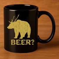 Deer Bear Beer Moose Elk Hunting Funny 11oz C Handle Ceramic Mug