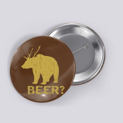 Deer Bear Beer Moose Elk Hunting Funny Button