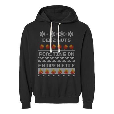 Deez Nuts Roasting On An Open Fire Ugly X-Mas Garment-Dyed Fleece Hoodie