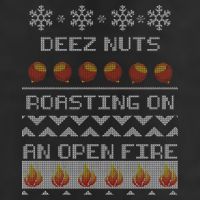Deez Nuts Roasting On An Open Fire Ugly X-Mas 11oz C Handle Ceramic Mug