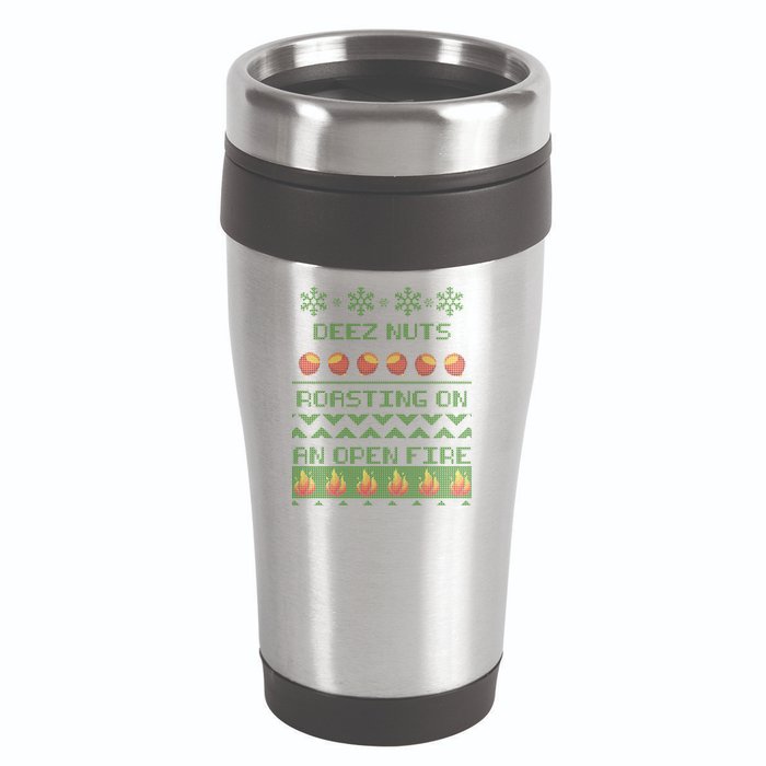 Deez Nuts Roasting On An Open Fire Ugly X-Mas 16oz Travel Tumbler