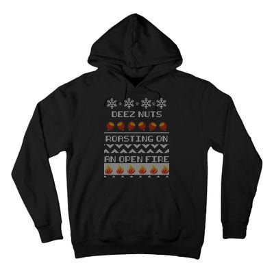 Deez Nuts Roasting On An Open Fire Ugly X-Mas Tall Hoodie