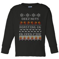 Deez Nuts Roasting On An Open Fire Ugly X-Mas Toddler Long Sleeve Shirt