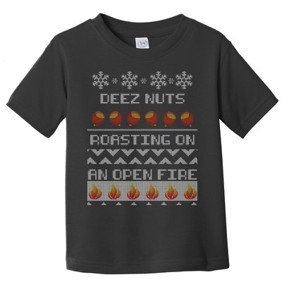 Deez Nuts Roasting On An Open Fire Ugly X-Mas Toddler T-Shirt