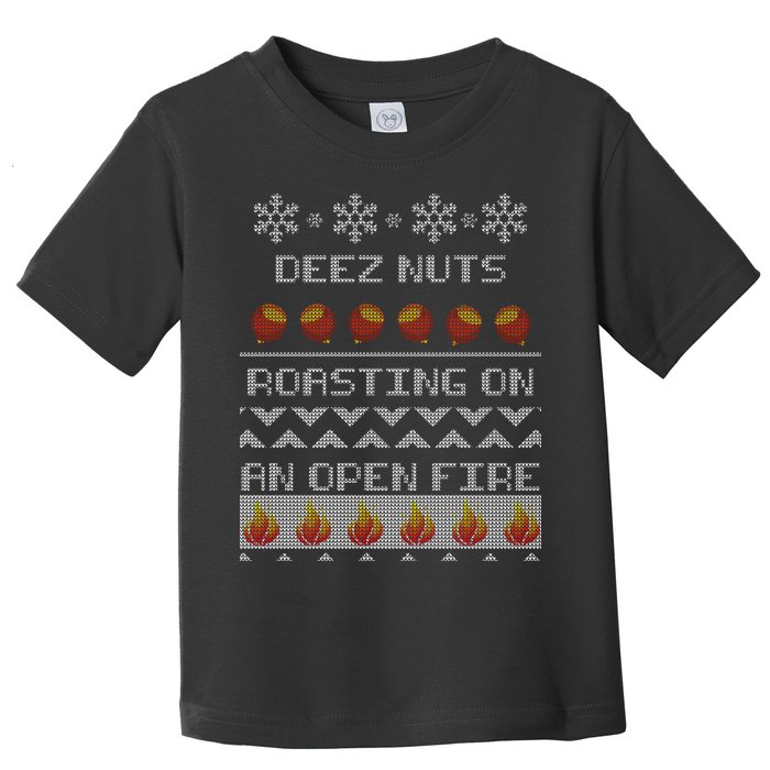 Deez Nuts Roasting On An Open Fire Ugly X-Mas Toddler T-Shirt