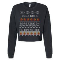 Deez Nuts Roasting On An Open Fire Ugly X-Mas Cropped Pullover Crew