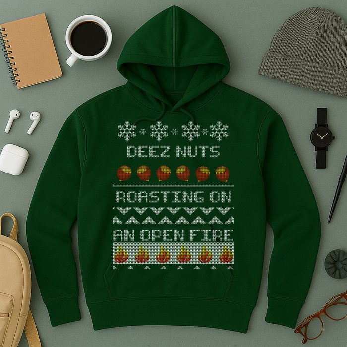 Deez Nuts Roasting On An Open Fire Ugly X-Mas Hoodie