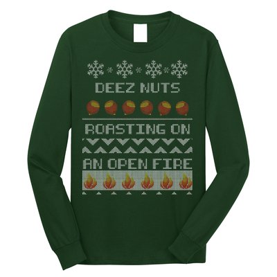 Deez Nuts Roasting On An Open Fire Ugly X-Mas Long Sleeve Shirt