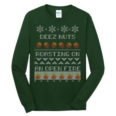 Deez Nuts Roasting On An Open Fire Ugly X-Mas Tall Long Sleeve T-Shirt