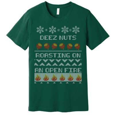Deez Nuts Roasting On An Open Fire Ugly X-Mas Premium T-Shirt
