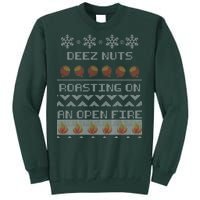 Deez Nuts Roasting On An Open Fire Ugly X-Mas Tall Sweatshirt