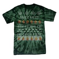 Deez Nuts Roasting On An Open Fire Ugly X-Mas Tie-Dye T-Shirt