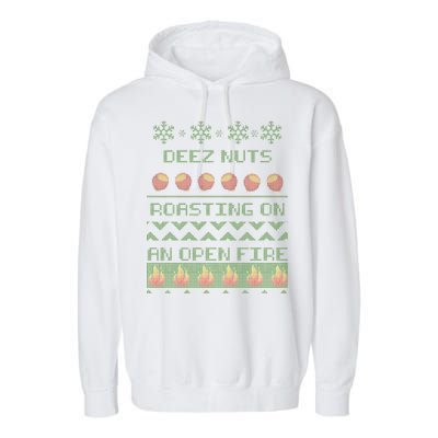 Deez Nuts Roasting On An Open Fire Ugly X-Mas Garment-Dyed Fleece Hoodie