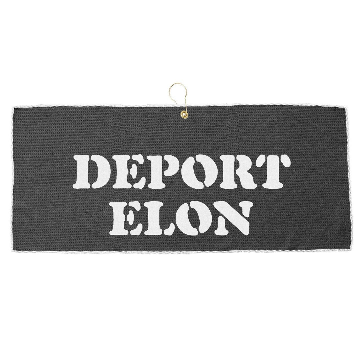 Deport Elon Funny Political Large Microfiber Waffle Golf Towel