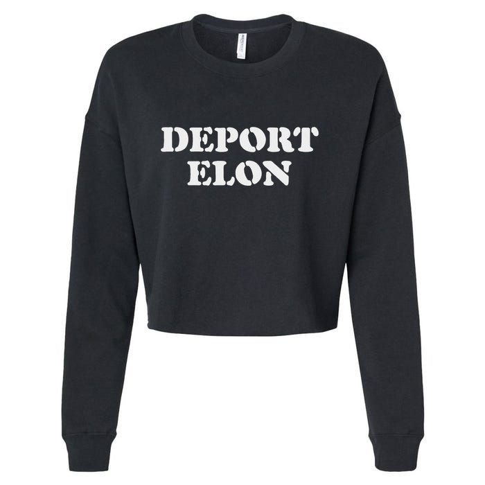 Deport Elon Funny Political Cropped Pullover Crew