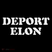 Deport Elon Funny Political Womens T-Shirt