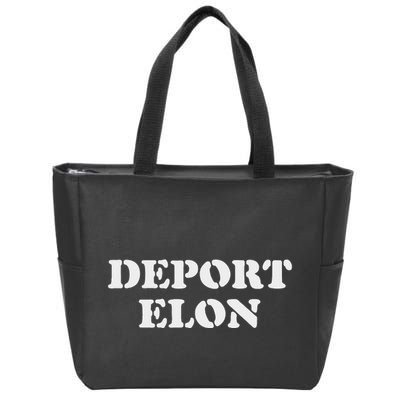 Deport Elon Funny Political Zip Tote Bag