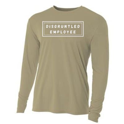 Disgruntled Employee Funny Quote Cooling Performance Long Sleeve Crew