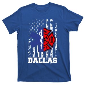 Dallas Emt Firefighter Great Gift Firefighter Emt Fire Cute Gift T-Shirt