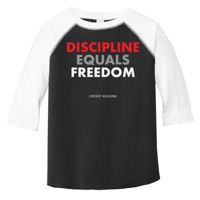 Discipline Equals Freedom Jocko Willink Toddler Fine Jersey T-Shirt